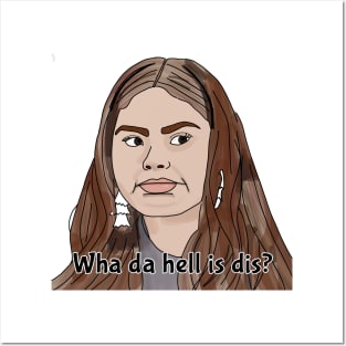 Fernanda - what the hell is this - 90 day fiance Posters and Art